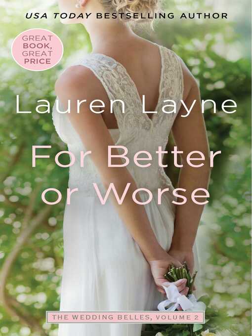 Title details for For Better or Worse by Lauren Layne - Wait list
